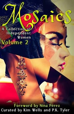 Mosaics Volume 2 by Tyler, P. K.