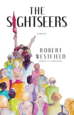 The Sightseers by Westfield, Robert