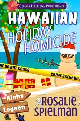 Hawaiian Holiday Homicide by Spielman, Rosalie
