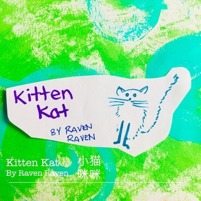 Kitten Kat by Raven, Raven