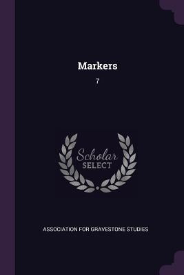 Markers: 7 by Association for Gravestone Studies