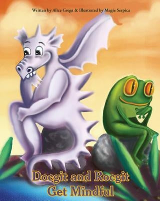 Docgit and Rocgit Get Mindful by Grega, Alice