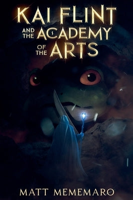 Kai Flint and the Academy of the Arts by Mememaro, Matt