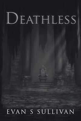 Deathless by Sullivan, Evan S.