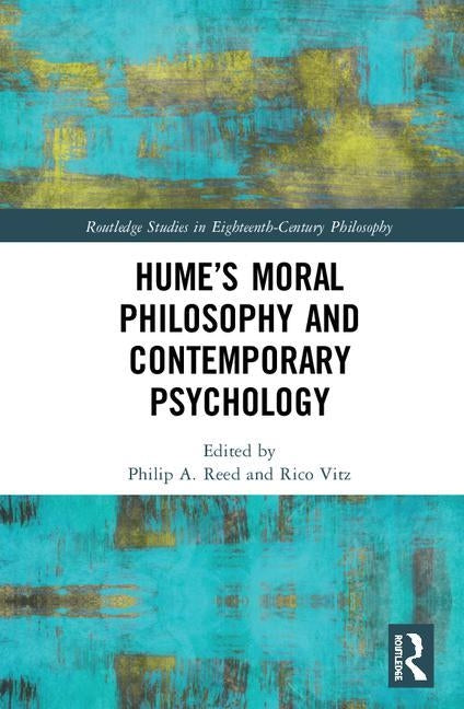 Hume's Moral Philosophy and Contemporary Psychology by Reed, Philip A.