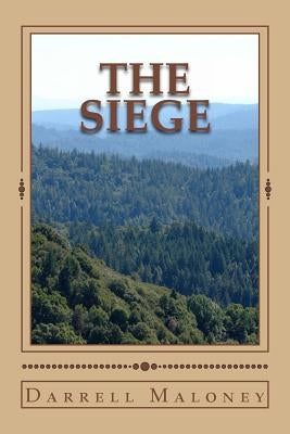 The Siege by Maloney, Darrell