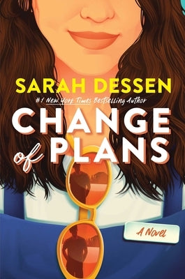Change of Plans by Dessen, Sarah