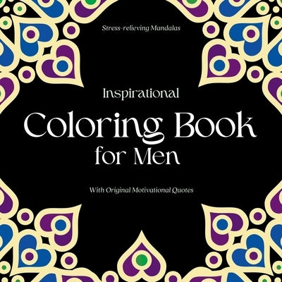 Inspirational Coloring Book for Men: With original motivational quotes by Inspirations, Camptys