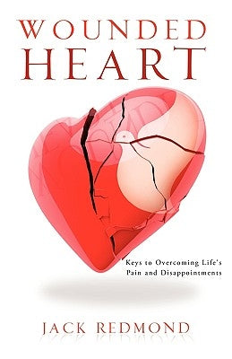 Wounded Heart by Redmond, Jack