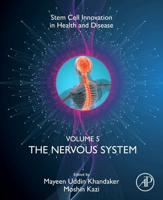 The Nervous System: Volume 5 by Khandaker, Mayeen Uddin
