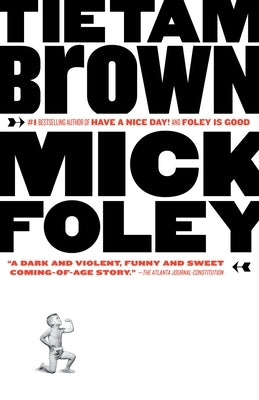 Tietam Brown by Foley, Mick
