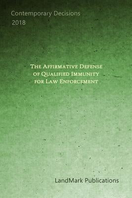 The Affirmative Defense of Qualified Immunity for Law Enforcement by Publications, Landmark