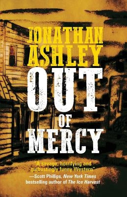 Out of Mercy by Ashley, Jonathan