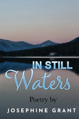 In Still Waters by Grant, Josephine