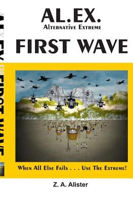Al.Ex.: First Wave by Alister, Z. a.