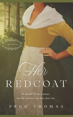 Her Redcoat by Thomas, Pegg