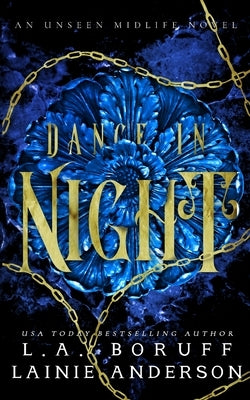 Dance In Night: A Reverse Harem Urban Fantasy by Anderson, Lainie