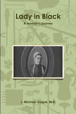 Lady in Black by Gospe, J. Michael