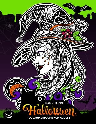 Happiness Halloween Coloring books for Adults: Halloween coloring book for Adults (Pumpkin, Ghost, Witch, Skull, Bat, Mummy, Dracula and other) by Balloon Publishing