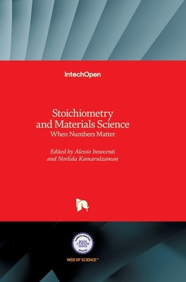 Stoichiometry and Materials Science: When Numbers Matter by Innocenti, Alessio