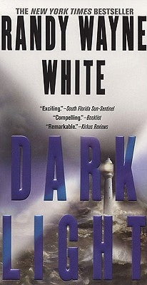 Dark Light by White, Randy Wayne