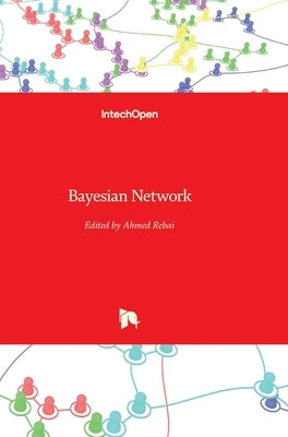 Bayesian Network by Rebai, Ahmed