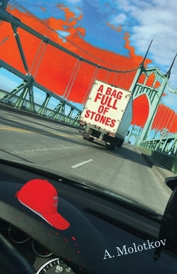 A Bag Full of Stones by Molotkov, A.