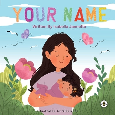 Your Name by Name, Your