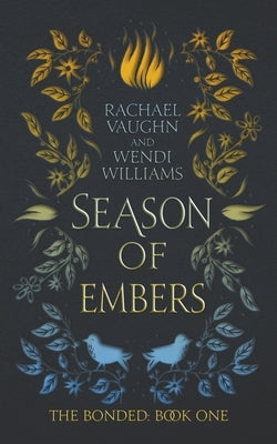 Season of Embers by Vaughn, Rachael