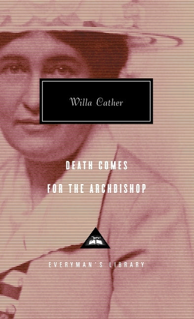 Death Comes for the Archbishop: Introduction by A. S. Byatt by Cather, Willa