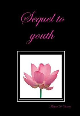 Sequel to youth by Brown, Michael
