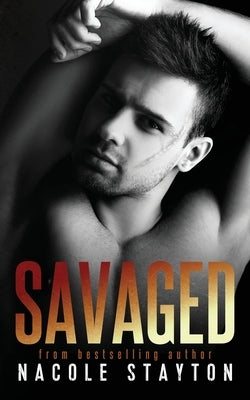 Savaged by Stayton, Nacole