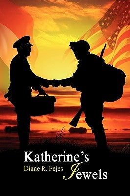 Katherine's Jewels by Fejes, Diane R.