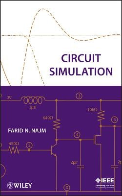 Circuit Simulation by Najm, Farid N.
