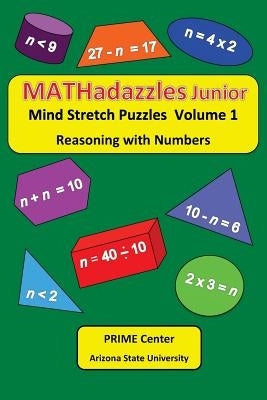 MATHadazzles Junior Volume 1: Reasoning with Numbers by Ngwube, Ojifekandu
