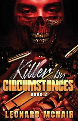 Killer by Circumstances 2 by McNair, Leonard