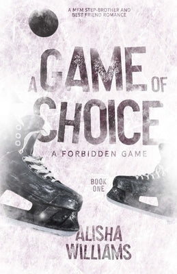 A Game Of Choice: Discreet Cover by Williams, Alisha