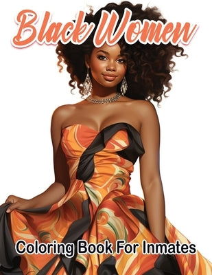 Black Woman coloring book for inmates by Publishing LLC, Sureshot Books