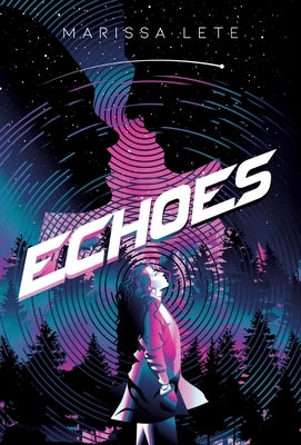 Echoes by Lete, Marissa