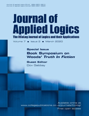 Journal of Applied Logics - The IfCoLog Journal of Logics and their Applications: Volume 7, Issue 2, March 2020: Special Issue: Book Symposium on Wood by Gabbay, Dov