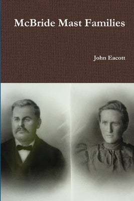 McBride Mast Families by Eacott, John
