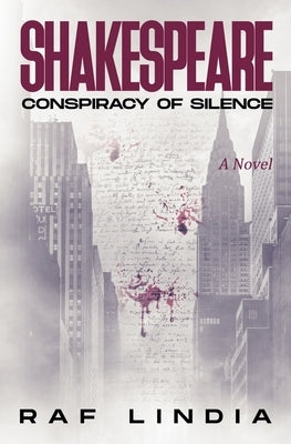 Shakespeare: Conspiracy of Silence by Lindia, Raf