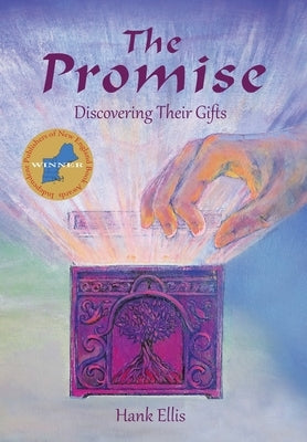 The Promise: Discovering Their Gifts by Ellis, Hank