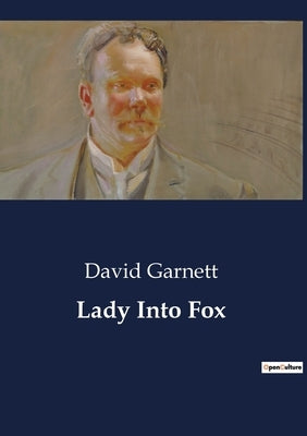 Lady Into Fox by Garnett, David