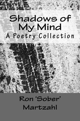 Shadows of My Mind by Staum, Andrea L.