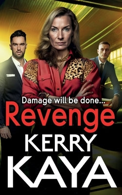 Revenge by Kaya, Kerry