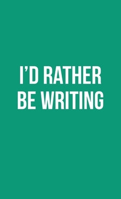 Publish Her Journal X (I'd Rather Be Writing) by Her, Publish