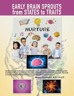 Early Brain Sprouts from States to Traits by Chintapalli, F. a. a. P. Meena