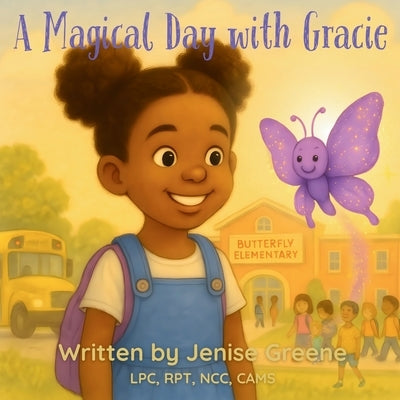 A Magical Day with Gracie by Greene, Jenise