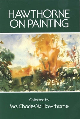 Hawthorne on Painting by Hawthorne, Charles W.